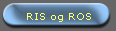 RIS og ROS